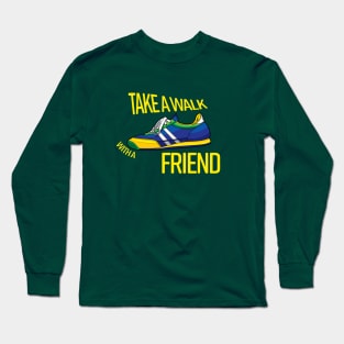 Take a walk with a friend Long Sleeve T-Shirt